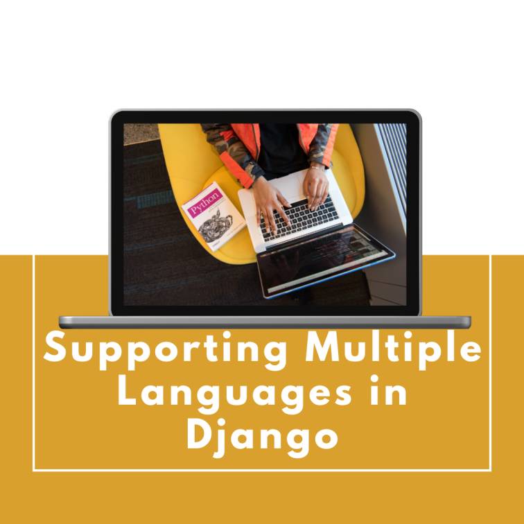 Supporting Multiple Languages in Django